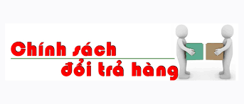 Chính sách đổi trả Chính sách đổi trả